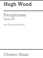 HUGH WOOD: PARAPHRASE ON 'BIRD OF PARADISE' OP.26