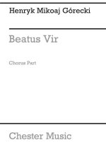 GORECKI: BEATUS VIR (CHORUS PART) CHANT
