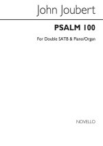 JOHN JOUBERT: PSALM 100 CHANT
