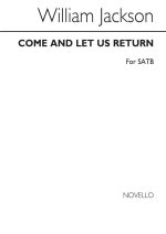 JACKSON COME AND LET US RETURN SATB CHANT