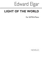 EDWARD ELGAR: LIGHT OF THE WORLD CHANT