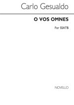 CARLO GESUALDO: O VOS OMNES CHANT