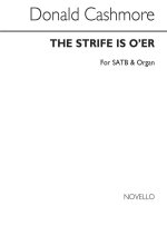 DONALD CASHMORE: STRIFE IS O'ER (SATB) CHANT