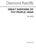 RATCLIFFE: GREAT SHEPHERD OF THY PEOPLE, HEAR FOR SATB CHORUS CHANT