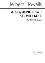 HERBERT HOWELLS: SEQUENCE FOR ST. MICHAEL CHANT