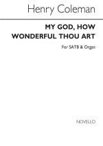 HENRY COLEMAN MY GOD, HOW WONDERFUL THOU ART CHANT