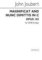 JOHN JOUBERT: MAGNIFICAT AND NUNC DIMITTIS IN C OP.105 (SATB) CHANT