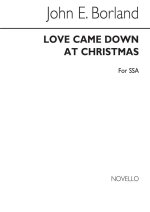 JOHN BORLAND: LOVE CAME DOWN AT CHRISTMAS