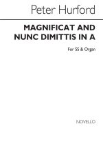 PETER HURFORD: MAGNIFICAT AND NUNC DIMITTIS IN A