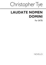 CHRISTOPHER TYE: LAUDATE NOMEN DOMINI SATB CHANT