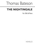 THOMAS BATESON: THE NIGHTINGALE SSA/PIANO