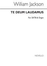 WILLIAM JACKSON: TE DEUM LAUDAMUS CHANT