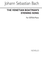 JOHANN SEBASTIAN BACH: THE VENETIAN BOATMAN'S EVENING SONG SSTB/PIANO