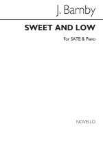 JOSEPH BARNBY: SWEET AND LOW (SATB) CHANT