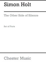 SIMON HOLT: THE OTHER SIDE OF SILENCE (PARTS)