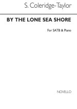 SAMUEL COLERIDGE-TAYLOR: BY THE LONE SEA SATB/PIANO CHANT
