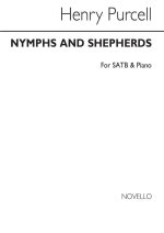 HENRY PURCELL: NYMPHS AND SHEPHERDS SATB/PIANO CHANT