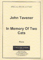 JOHN TAVENER: IN MEMORY OF TWO CATS PIANO