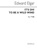ELGAR, E IT'S OH! TO BE A WILD WIND TTBB