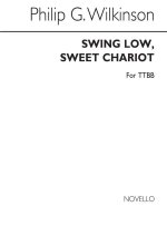 ARR. PHILIP WILKINSON: SWING LOW, SWEET CHARIOT (TTBB VOCAL SCORE)