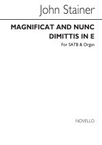 JOHN STAINER: MAGNIFICAT AND NUNC DIMITTIS IN E SATB/ORGAN CHANT