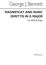 GEORGE J. BENNETT: MAGNIFICAT AND NUNC DIMITTIS IN G SATB/ORGAN CHANT