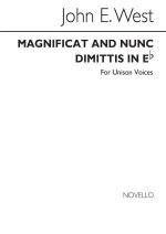 JOHN E. WEST: MAGNIFICAT AND NUNC DIMITTIS IN E FLAT (UNISON)