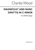 CHARLES WOOD: MAGNIFICAT AND NUNC DIMITTIS IN C MINOR CHANT