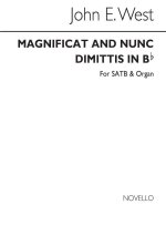 JOHN E. WEST: MAGNIFICAT AND NUNC DIMITTIS IN E FLAT SATB/ORGAN CHANT
