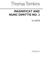 TOMKINS, T MAGNIFICAT AND NUNC DIMITTIS NO.2 SSATB CHANT