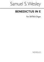 SAMUEL SEBASTIAN WESLEY: BENEDICTUS IN E SATB/ORGAN CHANT