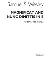 SAMUEL SEBASTIAN WESLEY: MAGNIFICAT AND NUNC DIMITTIS IN E