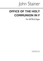 JOHN STAINER: OFFICE OF THE HOLY COMMUNION IN F SATB/ORGAN CHANT
