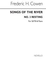 FREDERIC H. COWEN: SONGS OF THE RIVER-NO.3-RESTING-SATB/PIANO CHANT