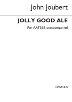JOHN JOUBERT: JOLLY GOOD ALE, OP.117