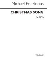 PRAETORIUS CHRISTMAS SONG SATB CHANT