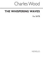 CHARLES WOOD: THE WHISPERING WAVES CHANT