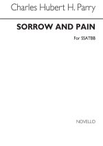 PARRY, CHH SORROW AND PAIN SSATBB CHANT