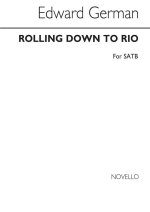 GERMAN: ROLLING DOWN TO RIO FOR SATB CHORUS CHANT