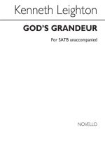 KENNETH LEIGHTON: GOD'S GRANDEUR (SATB) CHANT