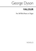 GEORGE DYSON: VALOUR (SATB) CHANT