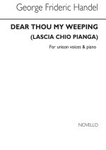 HANDEL: LASCIA CHIO PIANGA (UNISON VOICE/PIANO)