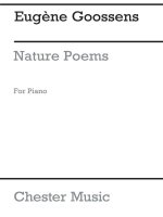EUGENE GOOSSENS: NATURE POEMS FOR PIANO OP.25 PIANO