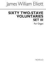 JAMES W. ELLIOTT: SIXTY 2-STAVE VOLUNTARIES FOR HARMONIUM SET 3