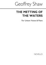 SHAW, G THE MEETING OF THE WATERS UNISON AND PIANO