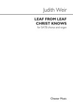 JUDITH WEIR: LEAF FROM LEAF CHRIST KNOWS CHANT