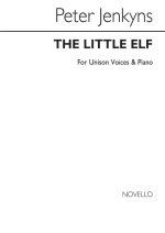 JENKYNS: THE LITTLE ELF FOR UNISON VOICES AND PIANO