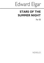 ELGAR: STARS OF THE SUMMER NIGHTS FOR SS CHORUS