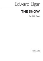 EDWARD ELGAR: THE SNOW (SS/PIANO)