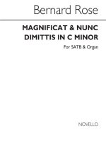 BERNARD ROSE: MAGNIFICAT AND NUNC DIMITTIS IN C MIN CHANT